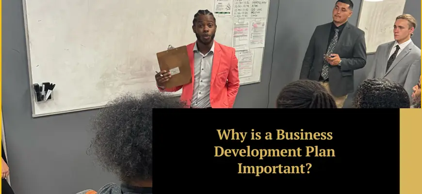 Why is a Business Development Plan Important?