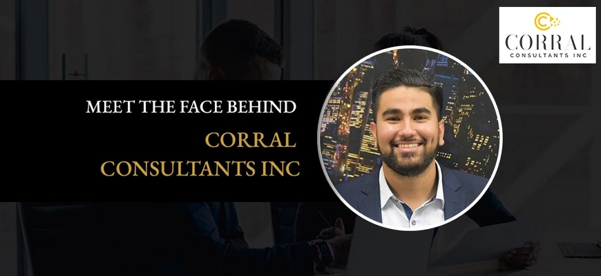 Meet The Face Behind Corral Consultants, Inc