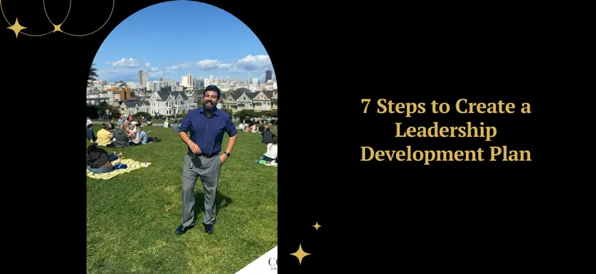 7 Steps to Create a Leadership Development Plan